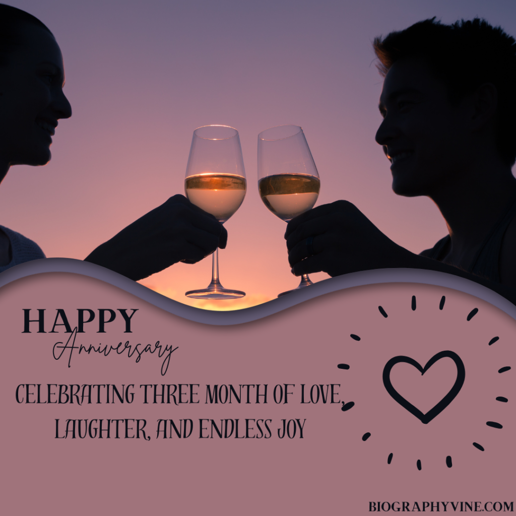 Happy Three-Month Anniversary Blessings